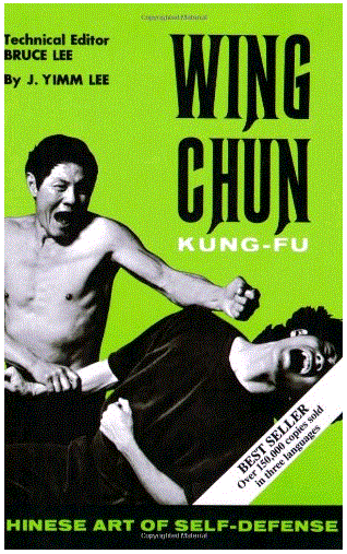 Wing Chun Kung-Fu by James Yimm Lee.